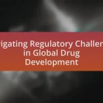 Navigating Regulatory Challenges in Global Drug Development
